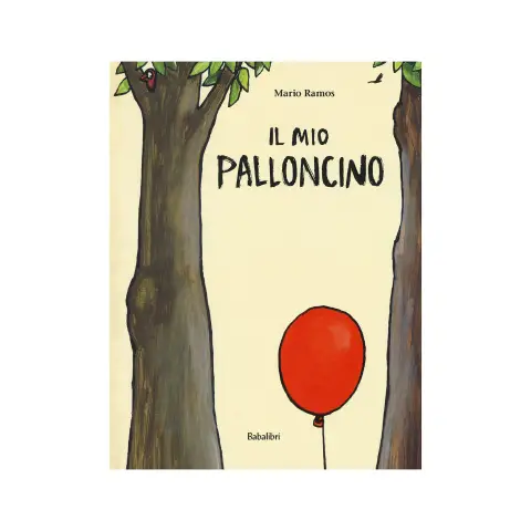 Il mio palloncino - Libro per bambini | Babalibri