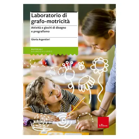 Laboratorio Di Grafo-Motricità, Attività E Giochi Di Disegno E Pregrafismo