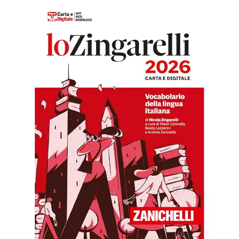 Lo Zingarelli 2026: Vocabolario della Lingua Italiana con Contenuto Digitale per Download