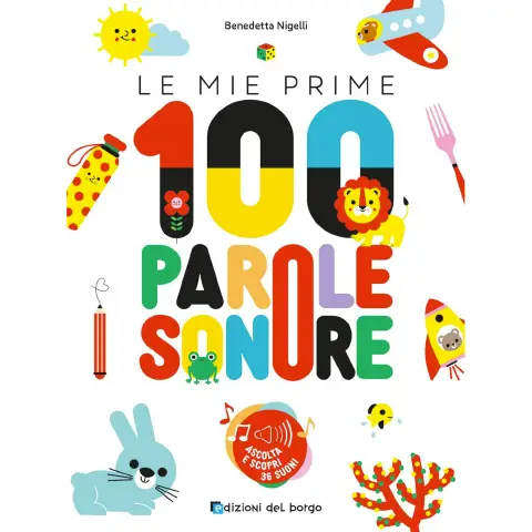 Libro Le Mie Prime 100 Parole Sonore