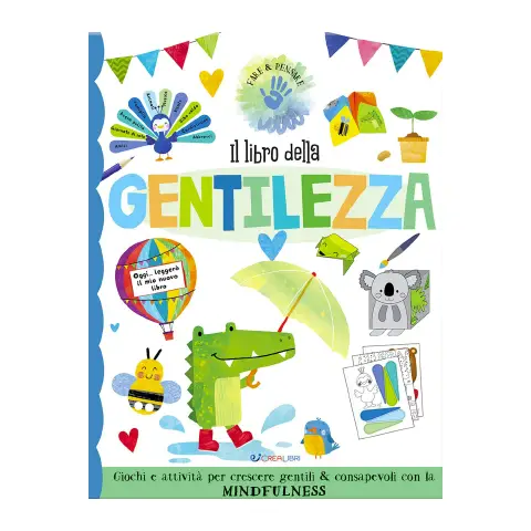 Fare & Pensare: Il Libro Della Gentilezza