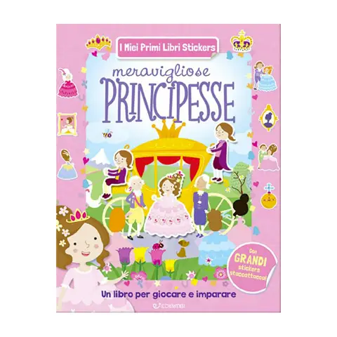 I Miei Primi Libri Stickers: Meravigliose Principesse