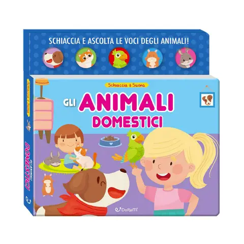 Libro Schiaccia & Suona - Animali Domestici