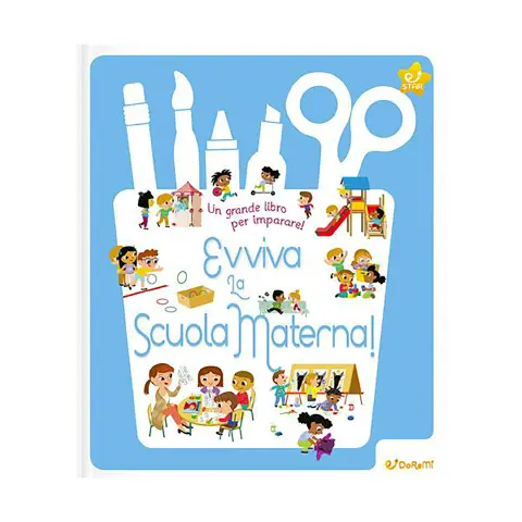 Libro Evviva La Scuola Materna! Scoprire, Conoscere e Amare La Scuola