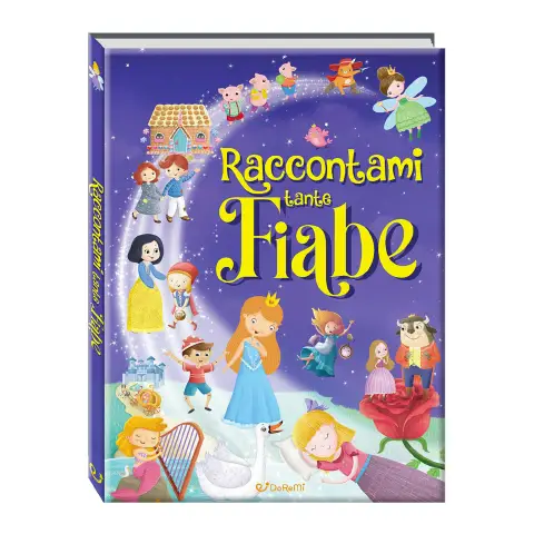 Sogni Da Leggere - Raccontami Tante Fiabe