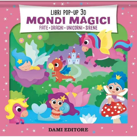 Mondi Magici - Libro Pop-Up 3D