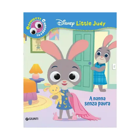A Nanna Senza Paura - Occhietti Curiosetti Disney Little Judy