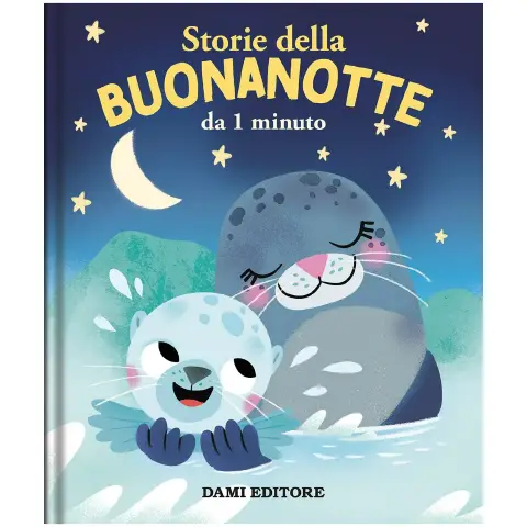 Storie della Buonanotte - Libro Storie da 1 Minuto