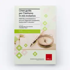 Libro Linee Guida Per L'Autismo In Età Evolutiva - manuali operativi