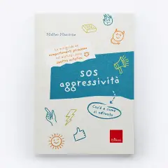 Libro SOS Aggressività - Cos'è E Come Si Affronta - manuali operativi