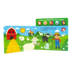 Libro Schiaccia & Suona - Animali Della Fattoria - Prima biblioteca