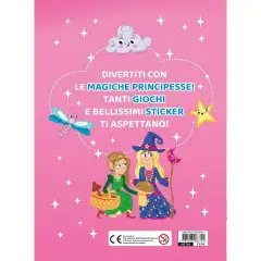 Libro Magiche Principesse Colora Gioca Attacca - Prima biblioteca