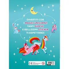 Libro Magici Unicorni Colora Gioca Attacca - Prima biblioteca