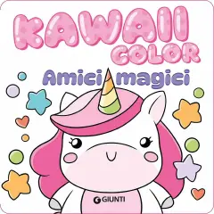 Libro Kawaii Color Amici Magici Da Colorare - Prima biblioteca