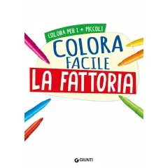 Libro Colora Facile La Fattoria - Prima biblioteca