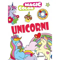 Libro Magic Color Unicorni - Prima biblioteca
