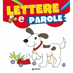 Libro Lettere E Parole - Imparare A Scrivere - Prima biblioteca